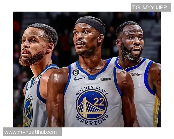 库里追梦巴特勒携手共建球队核心期待全员共同贡献力量