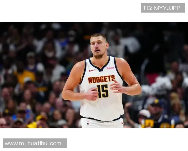 约基奇月底复出在望球迷期待他重返赛场争夺荣誉